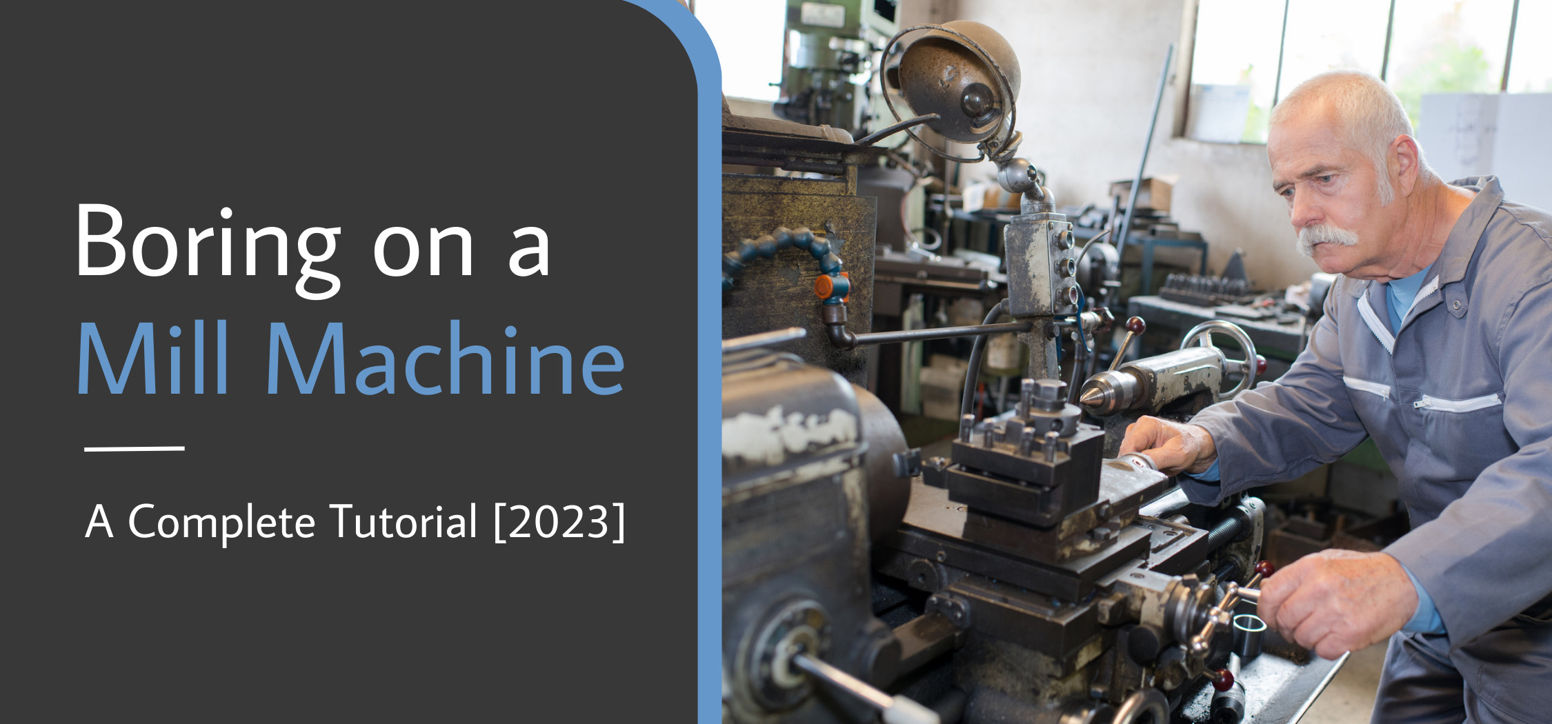 Boring On a Mill Machine A Complete Tutorial [2023]