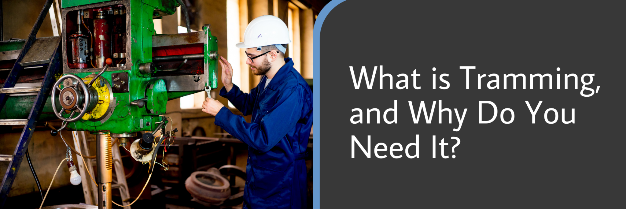 Tramming a Mill Head: Different Methods and Tools You Need